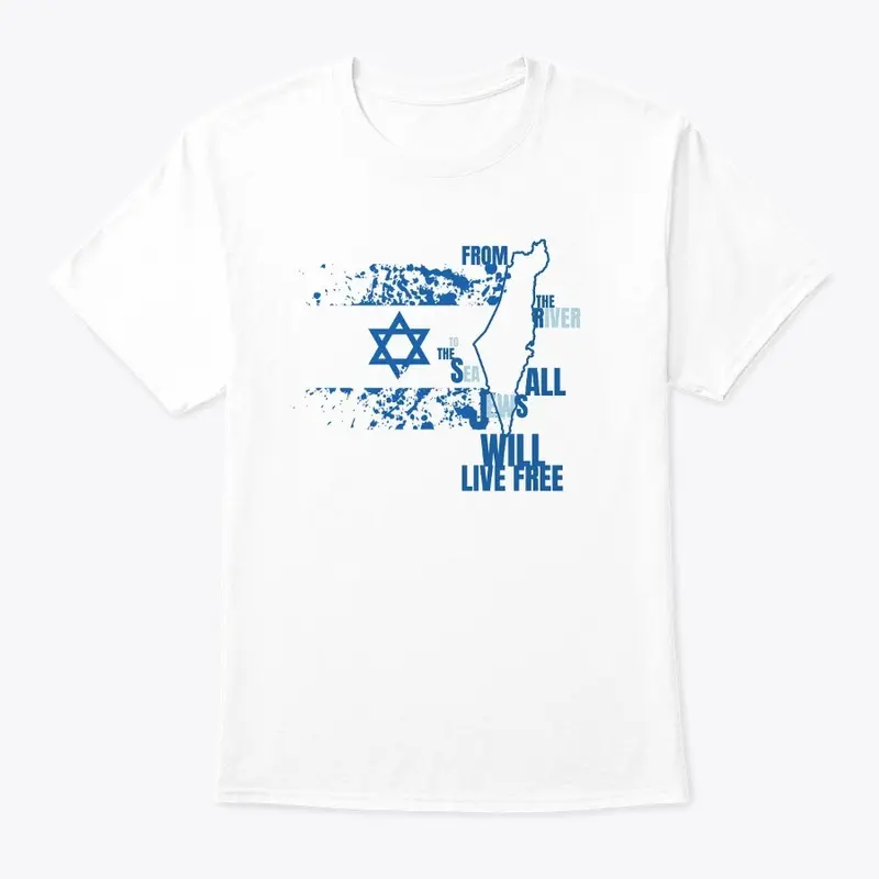 Stand With Israel - River Sea Live Free